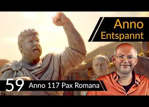 Anno Entspannt! ANNO 117: Pax Romana (59) #Deutsch
