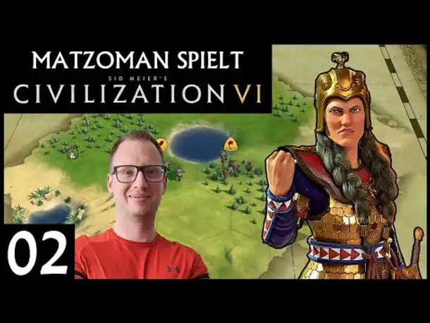 Kopf ab! CIVILIZATION VI: Haupt des Kyros | Challenge für Matzoman (02) [Deutsch]