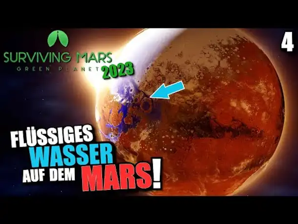 Erstes FLÜSSIGES Wasser auf dem Mars!  🚀🪐 | Surviving Mars: Green Planet 🌳 | #4