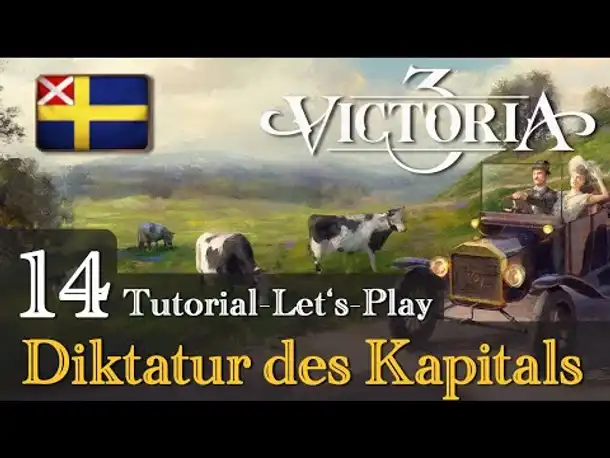 #14: Die Diktatur des Kapitals ✦ Let's Play Victoria 3: Schweden (Tutorial / Gameplay / Deutsch)