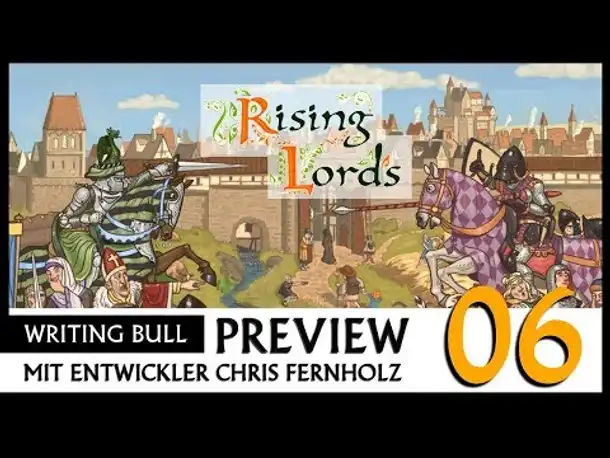Preview mit Entwickler: Rising Lords (06) [Deutsch]