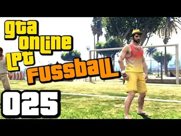 GTA 5 ONLINE PS4 Gameplay LPT S2 #025 Fussball (Gameplay German Deutsch)