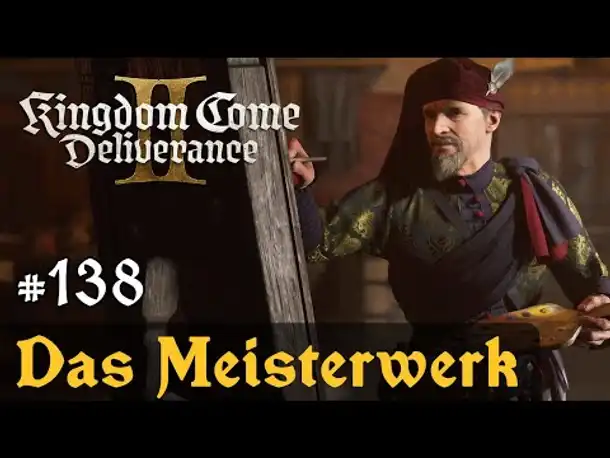 #138: Das Meisterwerk ✦ Let's Play Kingdom Come Deliverance 2 (Slow-, Long- & Roleplay)