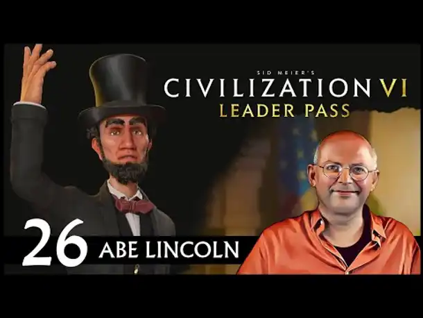 CIVILIZATION VI: Abe Lincoln und USA (26) | Gottheit [Deutsch]