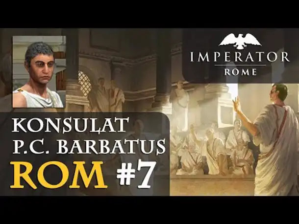 Let's Play Imperator: Rome - Rom #7: Der Krieg gegen die Etrusker (Hausregeln / Rollenspiel)