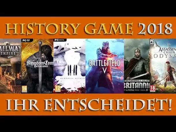 Die Wahl zum HISTORY GAME 2018: Ihr entscheidet! +++ Über 40 Games in der Jahresrückschau