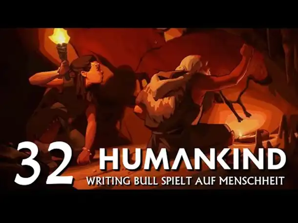 HUMANKIND: Let's Play auf "Menschheit" (32) [Deutsch]