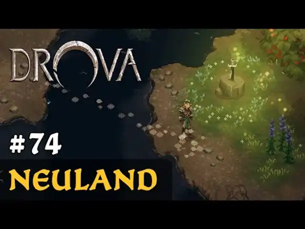 #74: Neuland ✦ Let's Play Drova (Blind / Long-, Slow- & Roleplay)