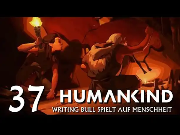 HUMANKIND: Let's Play auf "Menschheit" (37) [Deutsch]