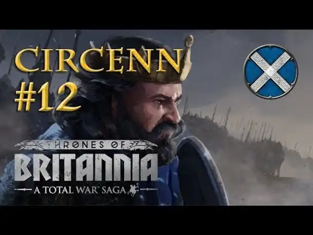 Let's Play Total War: Thrones of Britannia - Circenn #12: Das schottische Erbe (gameplay / german)