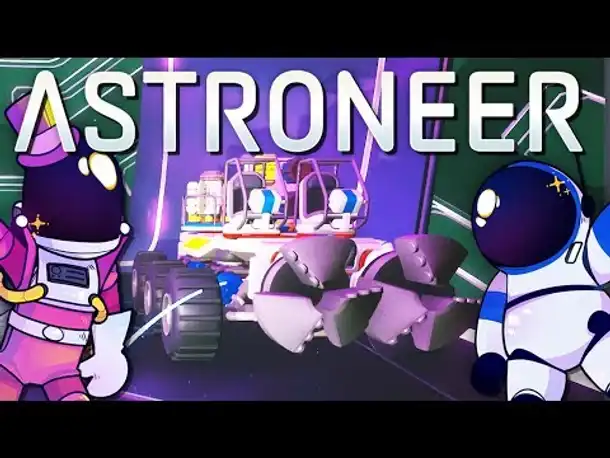 Endlich das große Auto! | 40 | ASTRONEER - Staffel 2