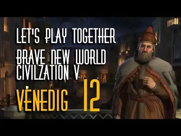 Let's Play Live: Civ 5 - Brave New World | Venedig | Folge 12