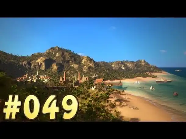 Let's Play Tropico 5 Kampagne #049 Öl zu Dumpingpreisen (Gameplay German Deutsch)