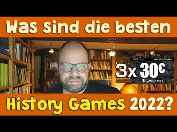 Was sind die besten History Games 2022? Jetzt nominieren! (& 3x 30 Euro Gutscheine gewinnen)
