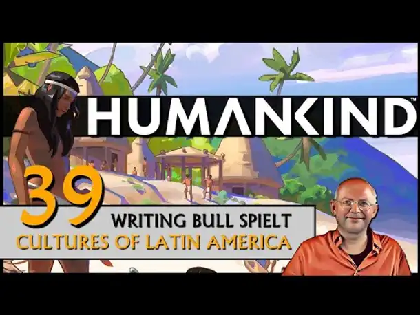 HUMANKIND mit Latin America Pack (39) [Deutsch]