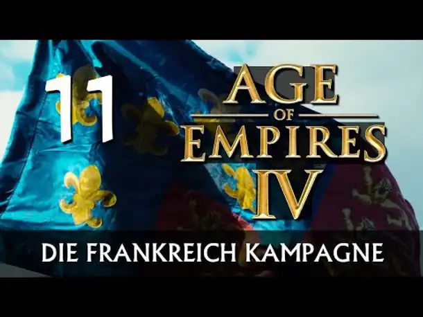 AGE OF EMPIRES IV: Frankreich-Kampagne | Let's Play (11) [Deutsch]