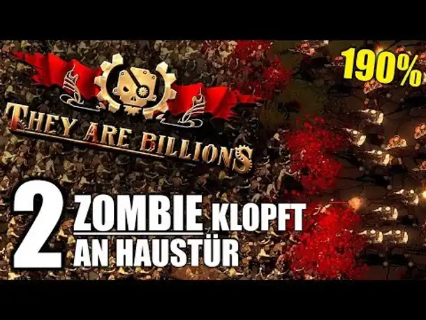 Zombie klopft an Haustür! -02- They Are Billions - Let's Play Deutsch | 190%
