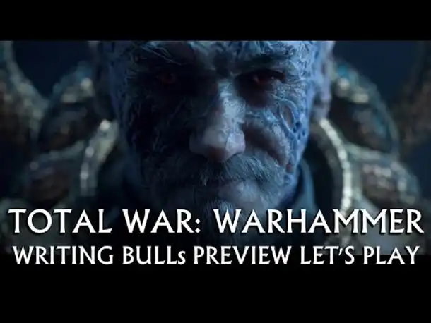 Teaser: Preview Let's Play - Total War Warhammer [deutsch]
