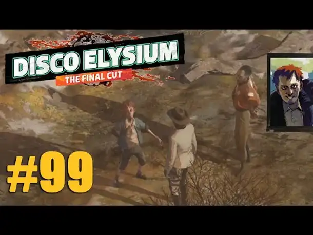 Let's Play Disco Elysium #99: Cuno und das Geheimnis von Night City (Final Cut / Deutsch / Blind)