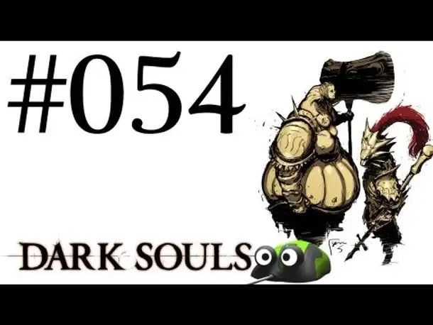 DARK SOULS #054 ★ Vieh in der Tiefe ★ Let's Play Dark Souls German Gameplay