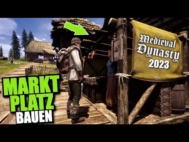 Marktplatz bauen für automatisierte Verkäufe | Medieval Dynasty 2023 | #5