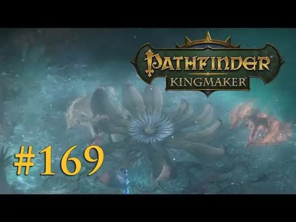 Let's Play Pathfinder: Kingmaker #169 – Die immerblühende Blume (Blind / Deutsch)