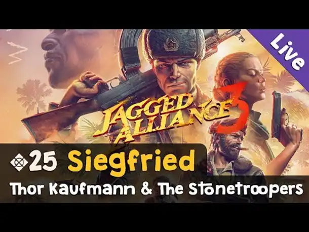 #25: Siegfried ✦ Let's Play Jagged Alliance 3 (Livestream-Aufzeichnung)