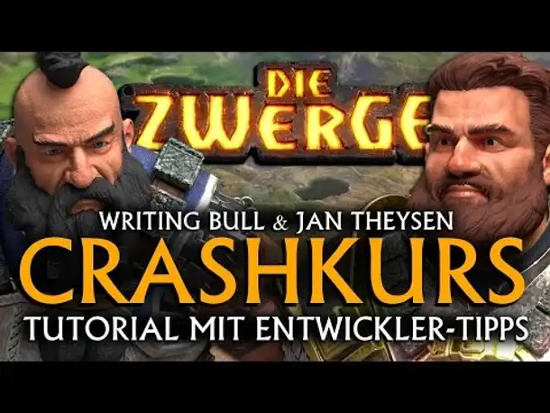 Crashkurs: Die Zwerge - Tutorial mit Entwicklertipps