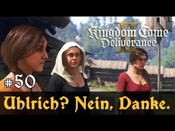 #50: Ulrich? Nein, danke. ✦ Let's Play Kingdom Come Deliverance 2 (Slow-, Long- & Roleplay / Blind)