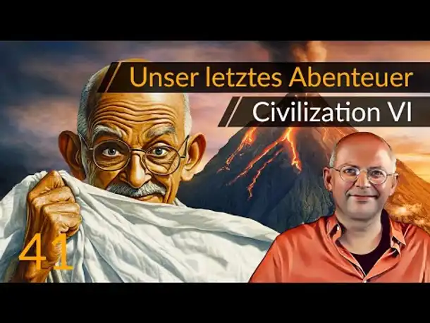 Unsere letzte Partie! Abschied von Civilization VI (41) [Deutsch]