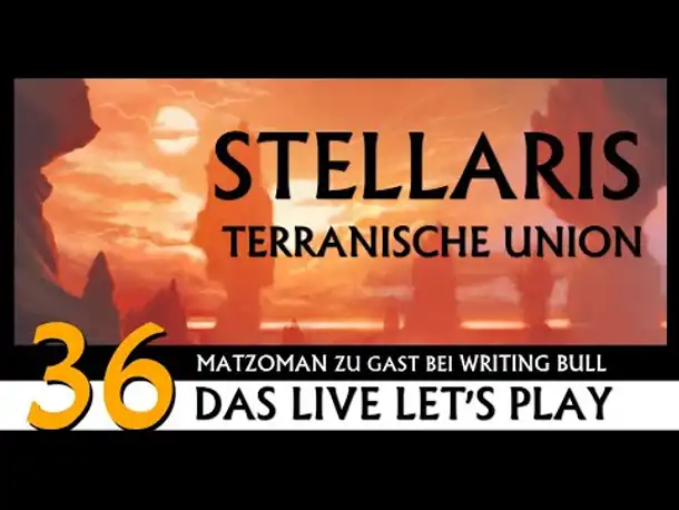 Stellaris: Let's Play mit Matzoman (36) [Deutsch]