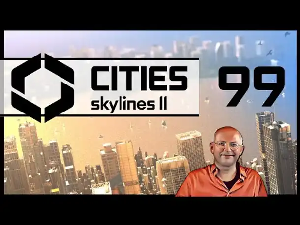 CITIES SKYLINES 2 - Innsbull (99) [Deutsch]
