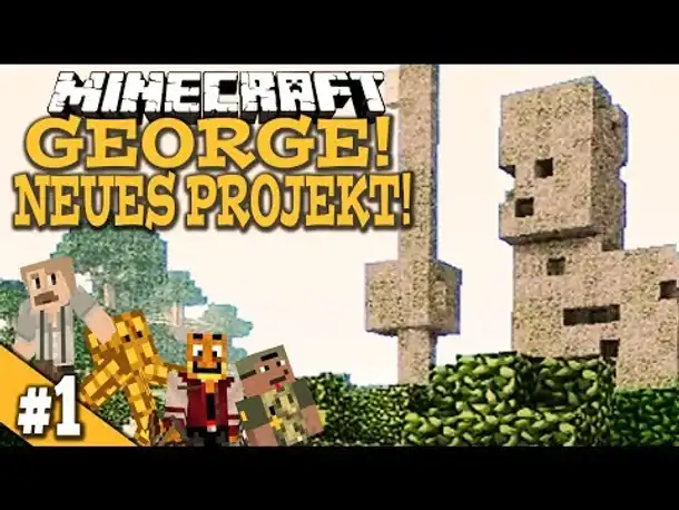 Neues Projekt: GEORGE! ✪ Absolutes Chaos mit den Homeboys! #01