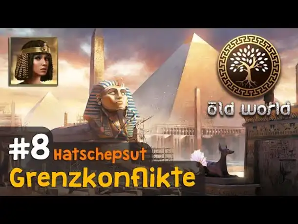 #8: Grenzkonflikte (Ägypten) ✦ Let's Play Old World