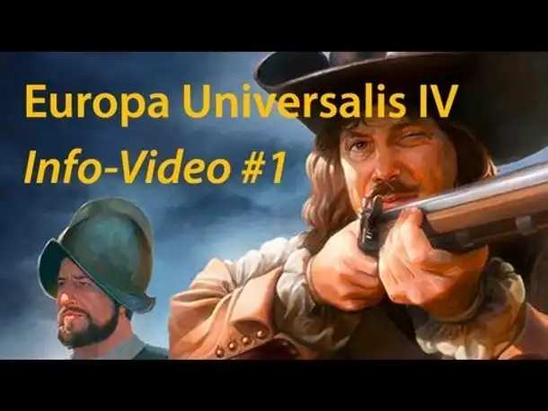 Wie wird Europa Universalis 4? -- Teil 1: Grundsätzliches