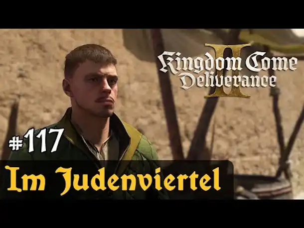 #117: Im Judenviertel ✦ Let's Play Kingdom Come Deliverance 2 (Slow-, Long- & Roleplay)/ Blind