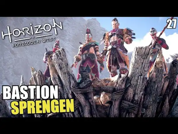 Die Festung sprengen | 27 | Horizon Forbidden West | PS5 Gameplay Deutsch