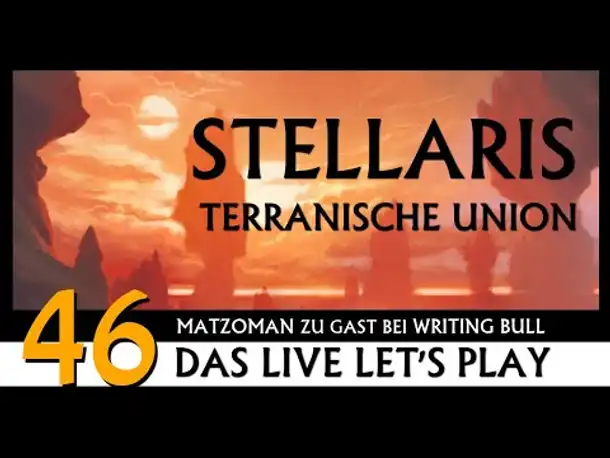 Stellaris: Let's Play mit Matzoman (46) [Deutsch]