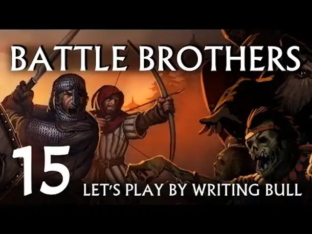 Let's Play: Battle Brothers (15) [deutsch]