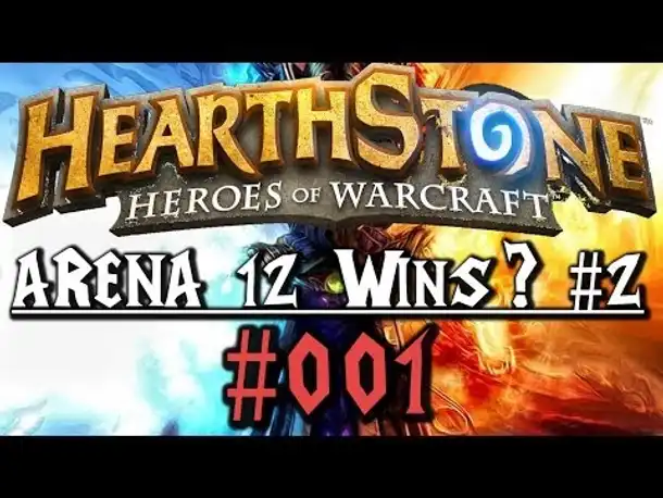 Hearthstone "Arena 12 Wins?" Teil 2 #001 (German Gameplay Deutsch)