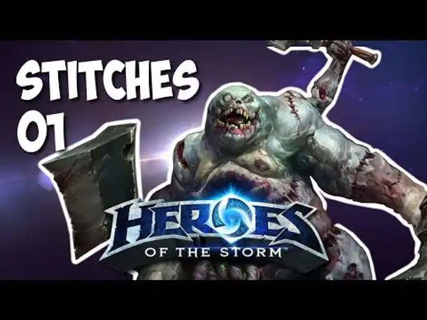 Stitches, fettes Stück | Let's Play Heroes of the Storm | 01