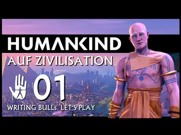 HUMANKIND: Let's Play auf "Zivilisation" (01) [Deutsch]
