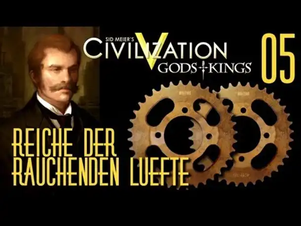 Let's Play: Civ 5 - Reiche der rauchenden Lüfte | Folge 5