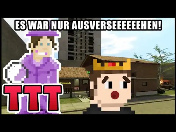 Es war keine ABSICHT! | Trouble in Terrorist Town! - TTT | Zombey