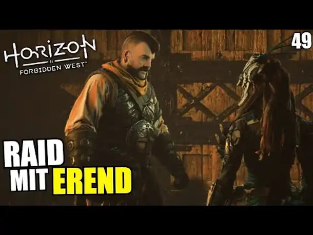 Genialer Raid mit EREND | 49 | Horizon Forbidden West | PS5 Gameplay Deutsch