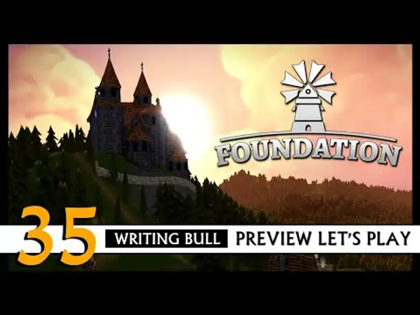 FOUNDATION: Preview Let's Play (35) | Early Access [Deutsch]