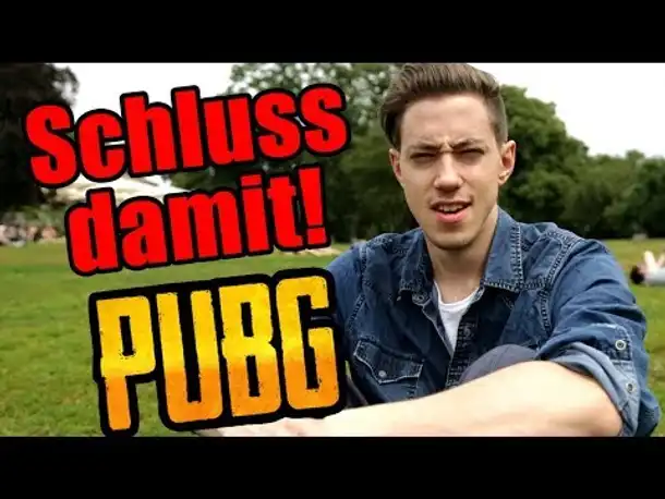 Schluss mit PUBG!