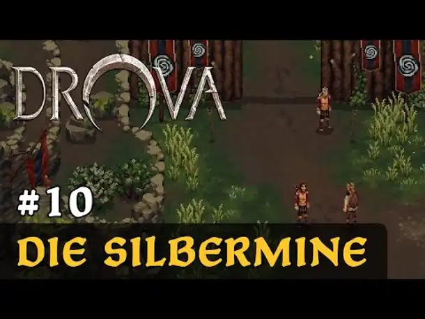 #10: Die Silbermine ✦ Let's Play Drova (Blind / Long-, Slow- & Roleplay)