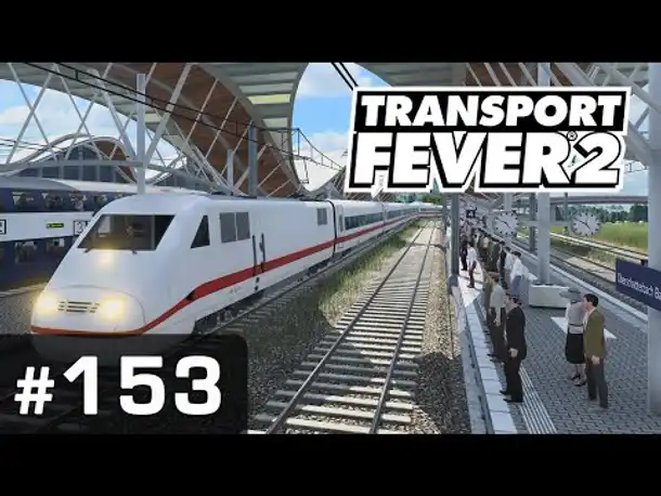 #153: Unternehmen Zukunft: Die SWAG ✦ Let's Play Transport Fever 2 ✦ Sandbox / schwer