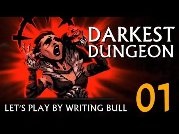 Let's Play: Darkest Dungeon (01) [deutsch]